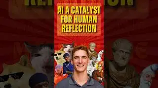 AI: A Catalyst for Human Reflection.