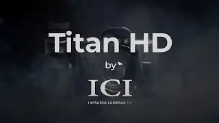 This is Titan HD | Infrared Cameras, Inc.