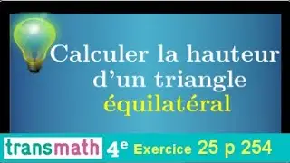 Calculer la hauteur d'un triangle équilatéral • théorème de Pythagore • Quatrième • Un classique !