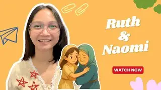 Ruth and Naomi Kids Bible Lesson | Ruth Chapters 1–2