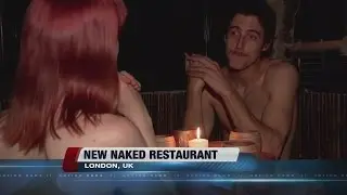 NOW TRENDING: New naked restaurant in London