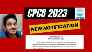 CPCB NEW NOTIFICATIONS || CPCB 2023 SCIENTIST B POST ANSWER KEY NOTICE || CPCB 2023 NOTICE