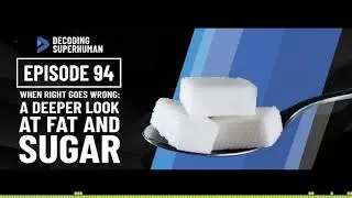 When Right Goes Wrong: A Deeper Look at Fat and Sugar