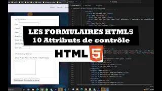 #20 Les formulaires HTML5 de z&eacute;ro : Attributs de contr&ocirc;le de champs [ faire un formulaire HTML ]