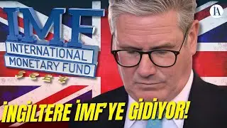 İngiltere Ekonomisi Krizde, İMF'ye gidiyor!