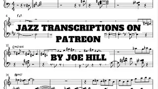 Jazz Transcriptions On Patreon - Joe Hill