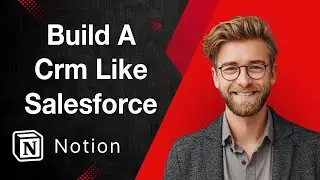 How To Build A Notion Crm Like Salesforce [2025 Guide]