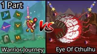 Eye of Cthulhu | Warrior Journey (1 Part) | Tolki Terraria