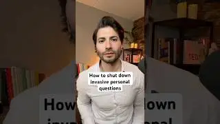 how to respond to invasive personal questions