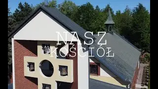 NASZ KOŚCIÓŁ KANTOROWICE