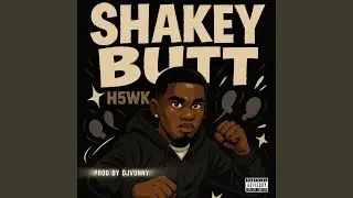 SHAKEY BUTT JUKE (feat. Vonny GLOBAL)