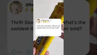 Thrift Store Workers-What's theAa saddest item you've ever sold?#reddit #story #storytime