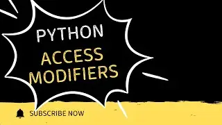 Python Class 23 | Access Modifiers #pythonprogramming