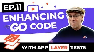 Enhancing Go Code with Effective Application Layer Tests