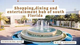 Dania Pointe shopping center, South Florida.  Walk - through