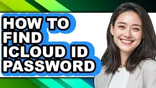 How to Find Icloud Id Password (updated)