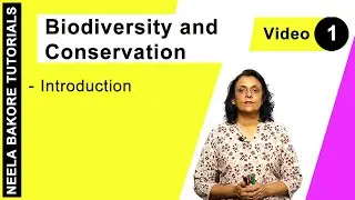 Biology For NEET & AIIMS | Biodiversity and Conservation - Introduction
