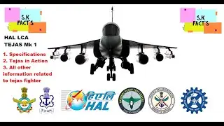 HAL LCA Tejas Mk 1. Specifications and other information related to Tejas Fighter.