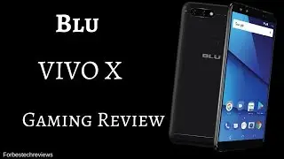 Blu VIVO X Gaming Challenge: Does it fail at playing games?