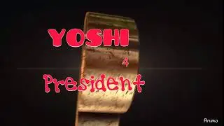 Yoshi 4 President Gaming Intro