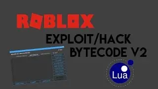 (PATCHED) ROBLOX Exploit/Hack : ByteC0de (100+ CMDS,LUA C, CLICK TP/DESTROY)