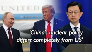 China rejects Trump's call to join nuclear talks, saying its arsenal not comparable to US or Russia