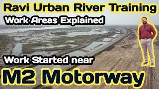 Ravi River Training Works|Ravi River Project|RUDA Lahore|RUDA Lahore Update|RUDA Update|RUDA Lahore
