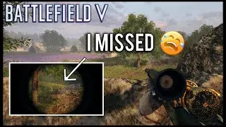 Battlefield V - I Missed A Lot Of Shots 😢