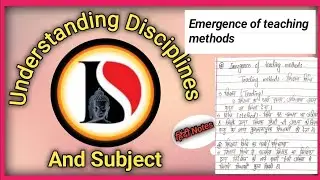 Emergence of teaching methods b.ed Hindi Notes Understanding Discipline and subject @DhruvaStarr