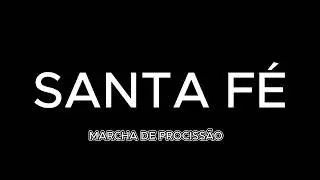 Santa Fé (Helder Bettencourt)