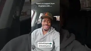 People from my city/state of Virginia don't support each other smh