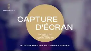 MICHAEL PITIOT & YANN ARTHUS-BERTRAND (France, une histoire d'amour) - Capture d'&eacute;cran #FestivalFFA