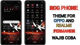 Theme ROG PHONE For OPPO And Realme Terbaru