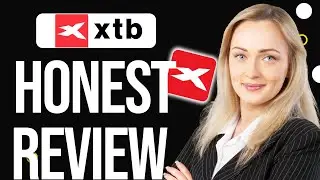 XTB Broker Review: Is It Right For You? (2025)