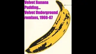 Velvet Underground, All Tomorrow&rsquo;s Parties (single version)&hellip;isolated full backing track (mono mix)