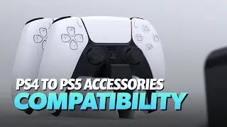 Which PS4 Accessories Are Compatible With The PS5?