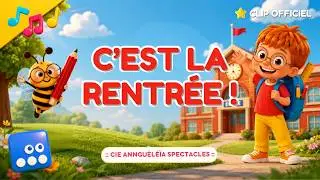 🎒 C'est la Rentr&eacute;e - Comptine Maternelle & Primaire | Chanson Enfants pour Bien Commencer l'&Eacute;cole