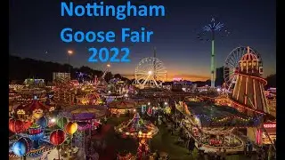 Goose Fair Nottingham 2022