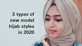3Types of new model hijab styles in 2020# Simple hijab style# Hijab tutorial.