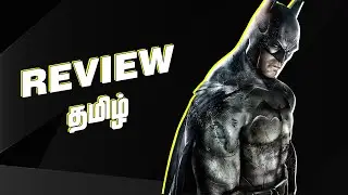 Batman Arkham Asylum Review | தமிழ் 