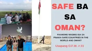 SAFE BA SA OMAN? | Safety Issue in Oman by Usapang OFW Vlog # 23