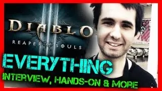 EVERYTHING about Diablo 3: Reaper of Souls (dev interview + hands-on)