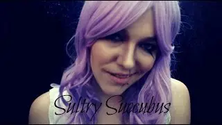 ☆★ASMR★☆ Sultry Succubus RP - A Fantasy Adventure #3