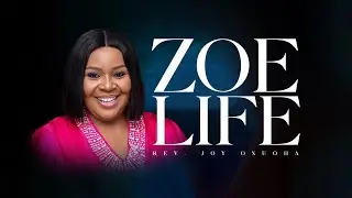 ZOE LIFE || REV JOY ONUOHA || SECOND SERVICE