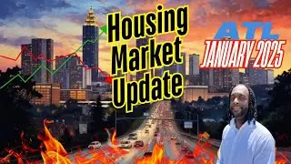 📢 Atlanta Housing Market Update &ndash; January 2025 | Prices, Trends & What You Need to Know!