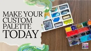 How to Build Your Custom Watercolor Palette