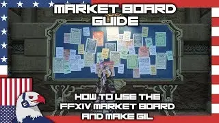 FFXIV Market Board - Guide For Using The FFXIV Market Board