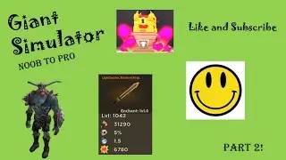 NOOB to PRO | *NEW* Mythic Skin and Lighthunter | Part 2 | Giant Simulator