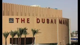 Dubai Mall !! The World Largest Mall