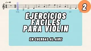 Ejercicios fáciles para violín. Segunda parte